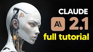 How to Use New Claude 21 Full Claude AI Tutorial [upl. by Burta]