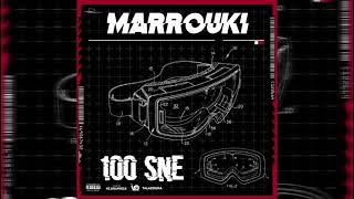 MARROUKI  100 SNEE Official Audio [upl. by Airolg]