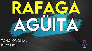 Rafaga  Aguita  Karaoke Instrumental [upl. by Ailbert]