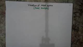 Modal analysis in multi degree vibrationPart 1 [upl. by Chilson841]