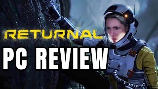 Returnal PC Review  The Final Verdict [upl. by Hospers774]