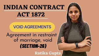 VOID AGREEMENTS  AGREEMENT IN RESTRAINT OF MARRIAGE  SECTION26 Contract Act 1872 [upl. by Inod577]