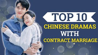 Top 10 Chinese Shows with CONTRACT MARRIAGE you MUST WATCH in 2024 cdrama chinesedrama romance [upl. by Aihsekram]