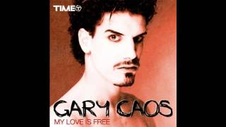 Gary Caos  My Love Is Free 2010 Lazy Rich Filtered Workout Remix [upl. by Ellenid345]