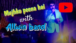 Mujhko Peena Hai Peene doSoumyaPerformace coverAllwin Band [upl. by Bing]