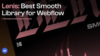 Webflow Tutorial Lenis Smooth Scroll [upl. by Resaec]