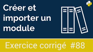 Exercice corrigé 88  Créer et importer un module qui calcule les coûts dun voyage  Python [upl. by Raynor]