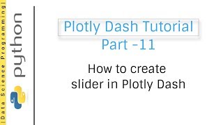 How to create slider in Plotly Dash  Plotly Dash Tutorial Part 11 [upl. by Moriarty]