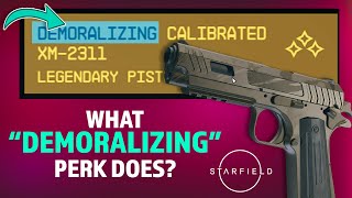 What quotDEMORALIZINGquot Weapon Perk Does in Starfield [upl. by Sig]