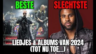 Beste amp Slechtste Liedjes amp Albums van 2024 Tot nu toe [upl. by Esom537]