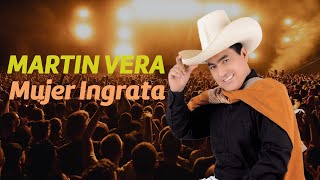 MARTIN VERA PAREDES MIX MUJER INGRATA [upl. by Chute]