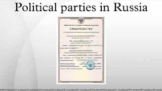 Political parties in Russia [upl. by Bendix]