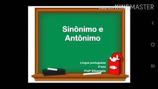 Português  Sinônimo e Antônimo  4° Ano [upl. by Spurgeon]