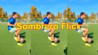 How to do the Sombrero Flick Tutorial Neymar Ronaldinho [upl. by Salbu735]