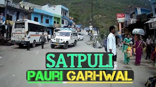 Satpuli Market  Pauri Garhwal  Uttrakhand [upl. by Curson871]