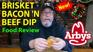 Arbys  NEW Brisket Bacon N Beef Dip Sandwich 🥩🥓🧀  Taste Test amp Review  JKMCraveTV [upl. by Dnalram814]