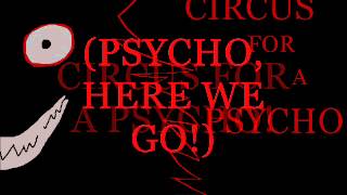 Skillet Circus for a Psycho Lyrics [upl. by Ahsiuqram291]