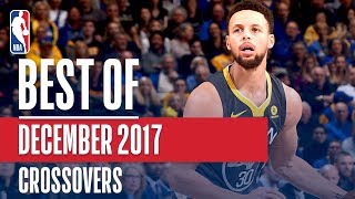 Best Crossovers and Handles of the Month  December 2017 [upl. by Yggam756]