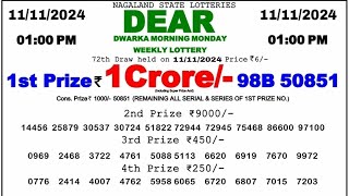 🔴 Morning 1 PM Dear Nagaland Live Lottery Sambad Result Today ll Date11112024 [upl. by Drawdesemaj768]