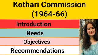 Kothari Commission1964 66 Contemporary IndiaFor All teaching examsNational Education Commission [upl. by Bunting]