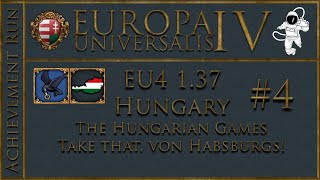 EU4 Hungary P4 Pushing for Four PUs [upl. by Rases]