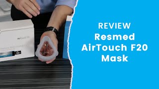 ResMed AirTouch F20 Full Face Mask Review [upl. by Oicnanev]