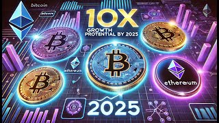 5 Cryptocurrencies with 100x Growth Potential by 2025 [upl. by Ackerman]