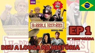 Deu a Louca na História parte 6 Episodio 1 Temporada 2quotMortes Estupidasquot [upl. by Hersch702]