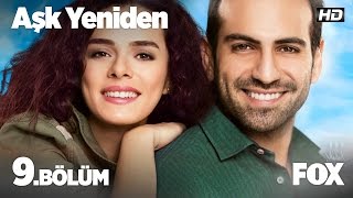 Aşk Yeniden 9 Bölüm [upl. by Teeniv]