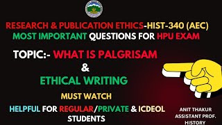 MA History 3rd sem Hist340AEC important topic for HPU ExamWhat is Palgrisam amp Ethical Writing [upl. by Teraj437]