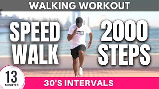 Speed Walk at Home Workout  2000 steps in 13 minutes  Walking [upl. by Rehsa75]