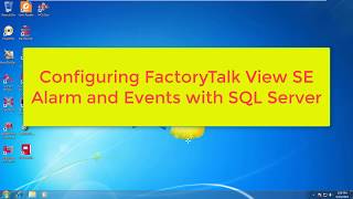 Configuring FactoryTalk View SE 8 10 Alarm and Events with SQL Server 2008 [upl. by Rehpotsrihc241]