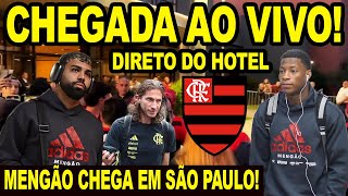 CHEGADA DO FLAMENGO A SÃO PAULO AO VIVO  DIRETO DO HOTEL  MENGÃO X CORINTHIANS COPA DO BRASIL 2024 [upl. by Kosse]