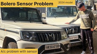 Mahindra bolero top model b6 2024 sensors problem 😢bolero AC problem shi hogyi [upl. by Rosalia183]