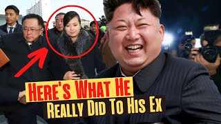 This Is What North Korean Dictator Kim Jongun Really Did To His ExGirlfriend [upl. by Sirob383]