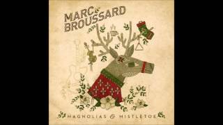 Marc BroussardThe First Noel audio only [upl. by Richel]