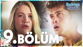 Bodrum Masalı  9 Bölüm  FULL BÖLÜM [upl. by Johm547]