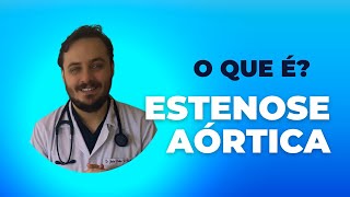 O QUE É ESTENOSE AÓRTICA VALVA AÓRTICA CALCIFICADA É GRAVE informações para pacientes [upl. by Luy679]