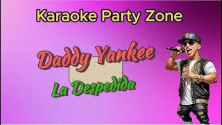 Karaoke  Daddy Yankee   La Despedida [upl. by Duahsar]