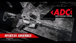 ADC Custom  AR15 Spartan Rifle Assembly [upl. by Anneis]