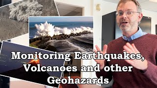 Monitoring Earthquakes Volcanoes and other Geohazards geology science rockmechanics [upl. by Viva449]