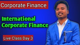 International Corporate Finance  BBS 4th Year  New course  Chapter 8  Interest Rate Parity [upl. by Biddy]