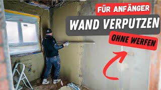 WAND VERPUTZEN ⎜Easy Schritt für Schritt 😃🤙🏼 [upl. by Chaing]