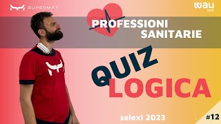 Quesiti di Logica per Test Professioni Sanitarie 2024 [upl. by Leunad396]