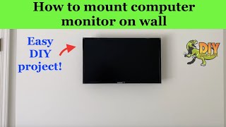 How to mount computer monitor on wall  DIY [upl. by Mungo410]