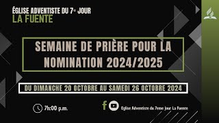 Semaine de Prière pour la Nomination 20242025  Du dimanche 20 octobre au samedi 26 octobre 2024 [upl. by Heydon]