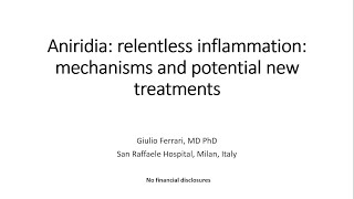 Aniridia Relentless inflammation mechanisms and potential new treatment [upl. by Ilana]