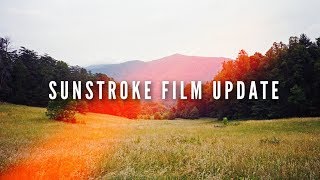 SUNSTROKE FILM UPDATE 2019 [upl. by Houser]