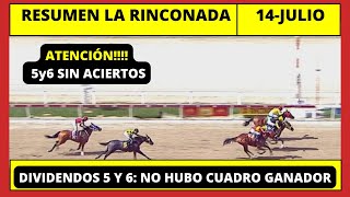 RESUMEN COMPLETO 👉 LA RINCONADA INH hoy Domingo 14 DE JULIO 2024 [upl. by Ydneh28]