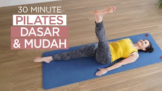 30 min Pilates Dasar amp Mudah  Fundamental Pilates [upl. by Forsyth]